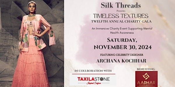 Silk Threads 12th Annual Charity Gala Dallas Events